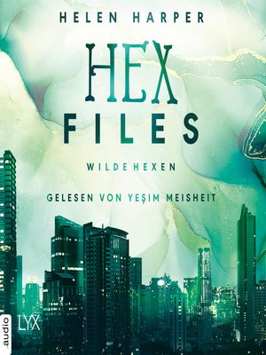cover image of Wilde Hexen--Hex Files, Band 2